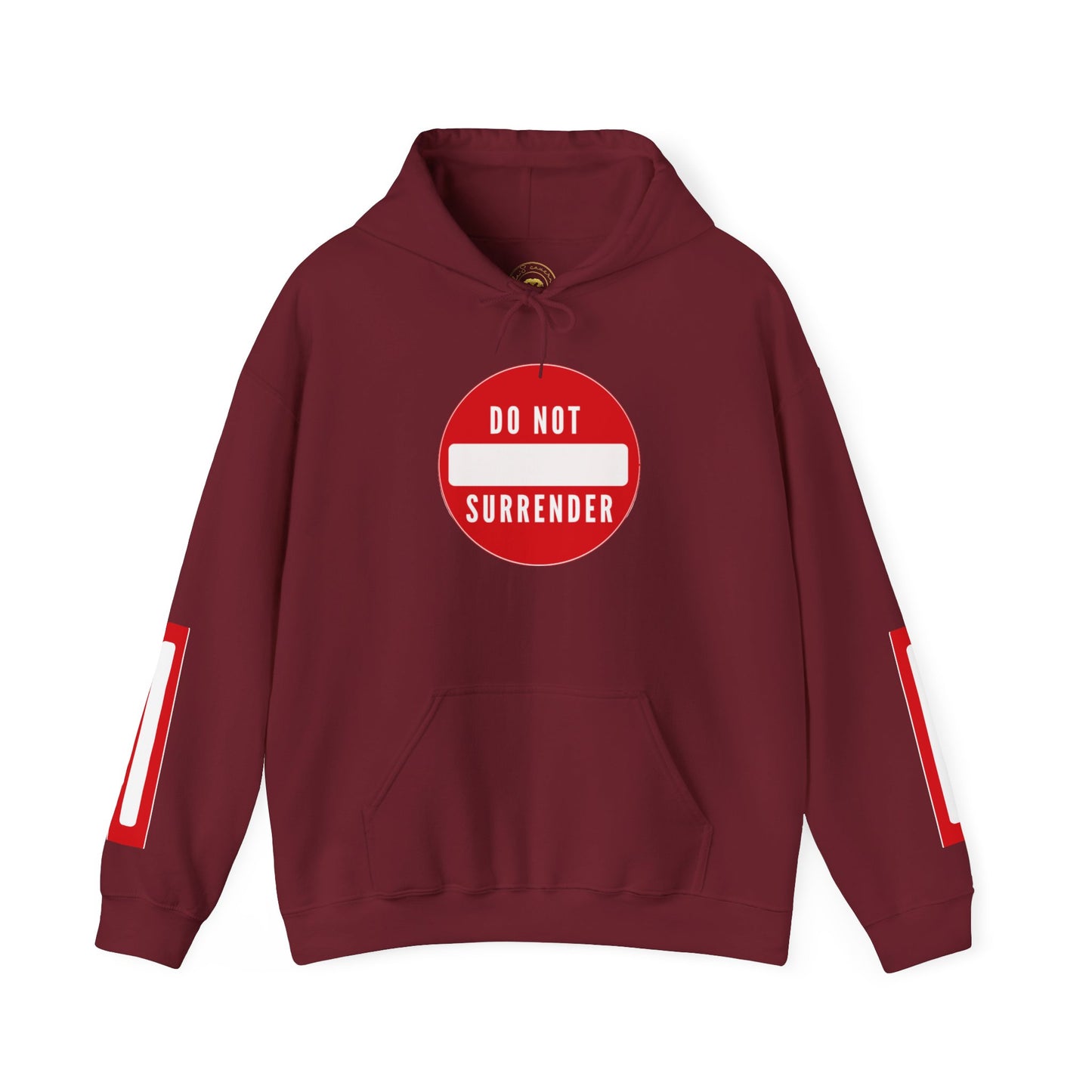 Do not Surrender Hoodie