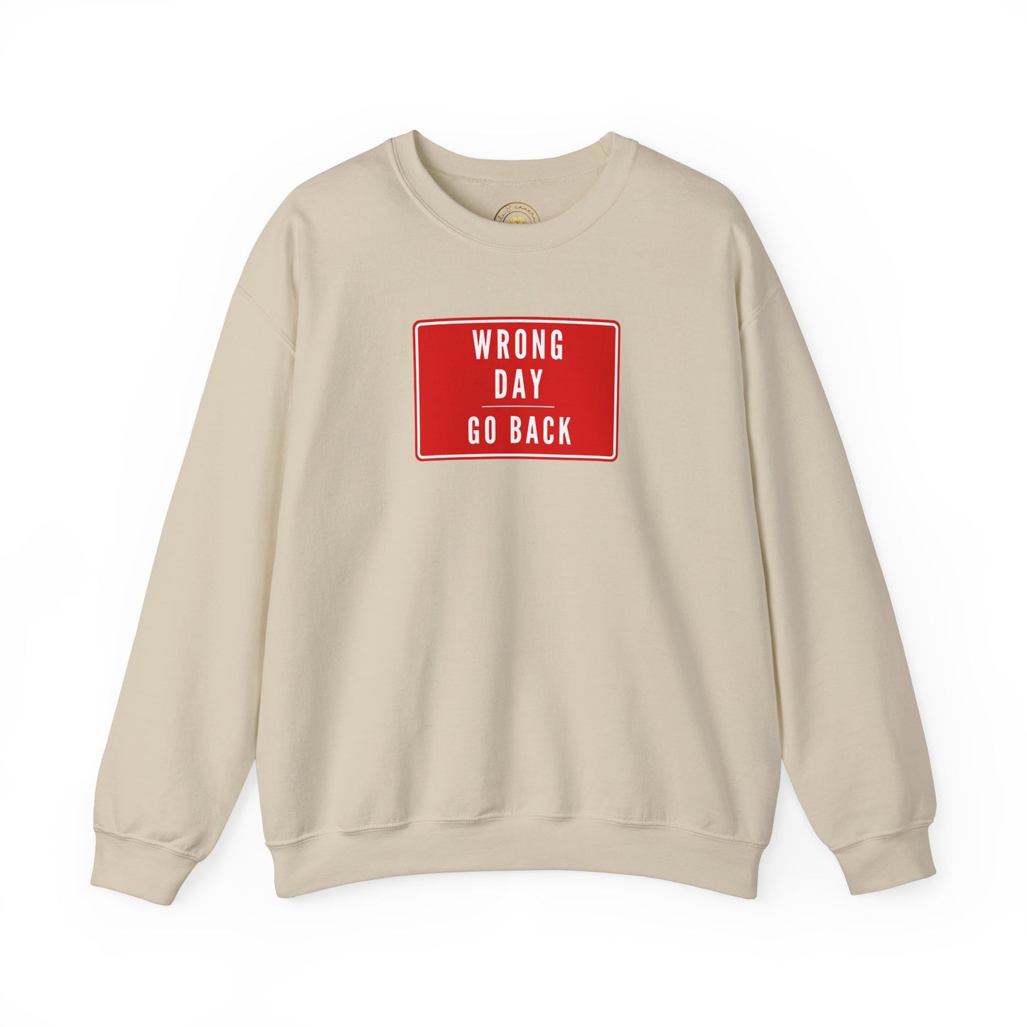 Wrong Day Crewneck