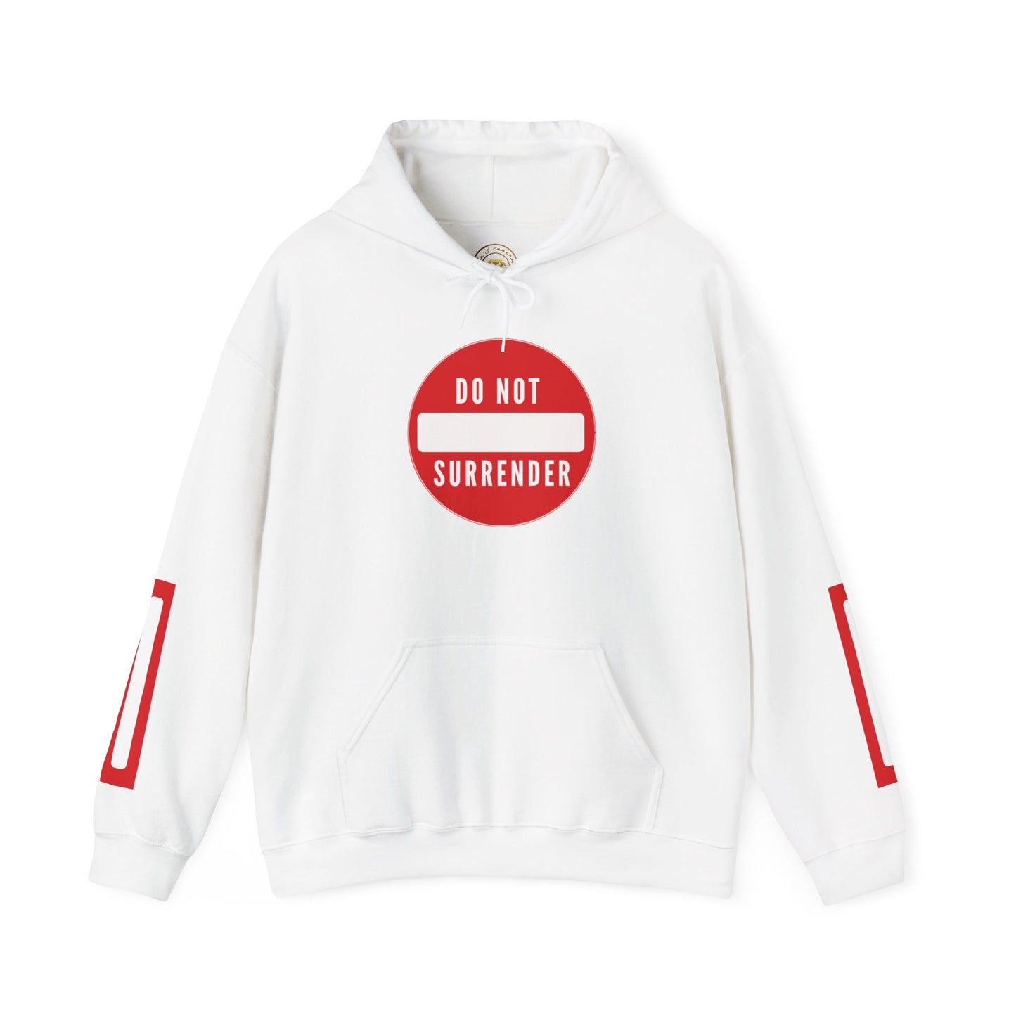 Do not Surrender Hoodie