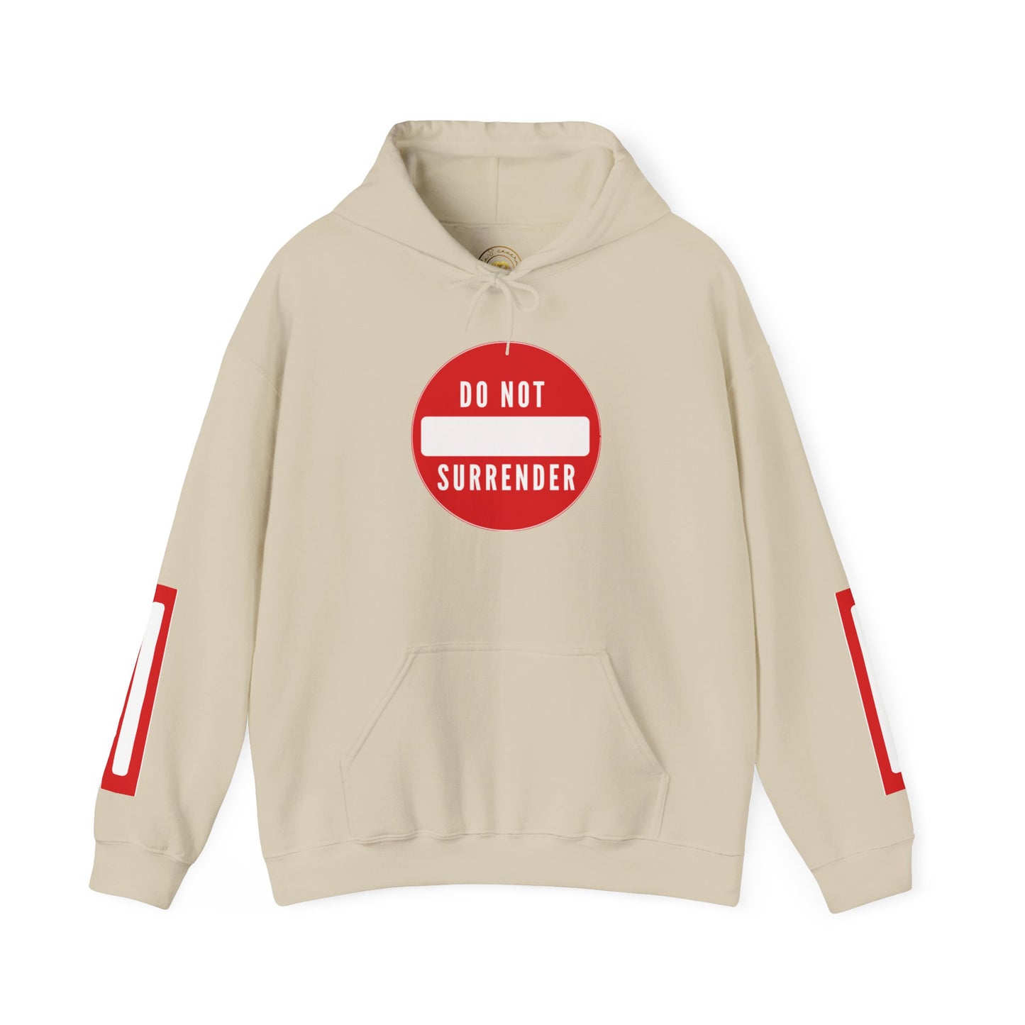 Do not Surrender Hoodie