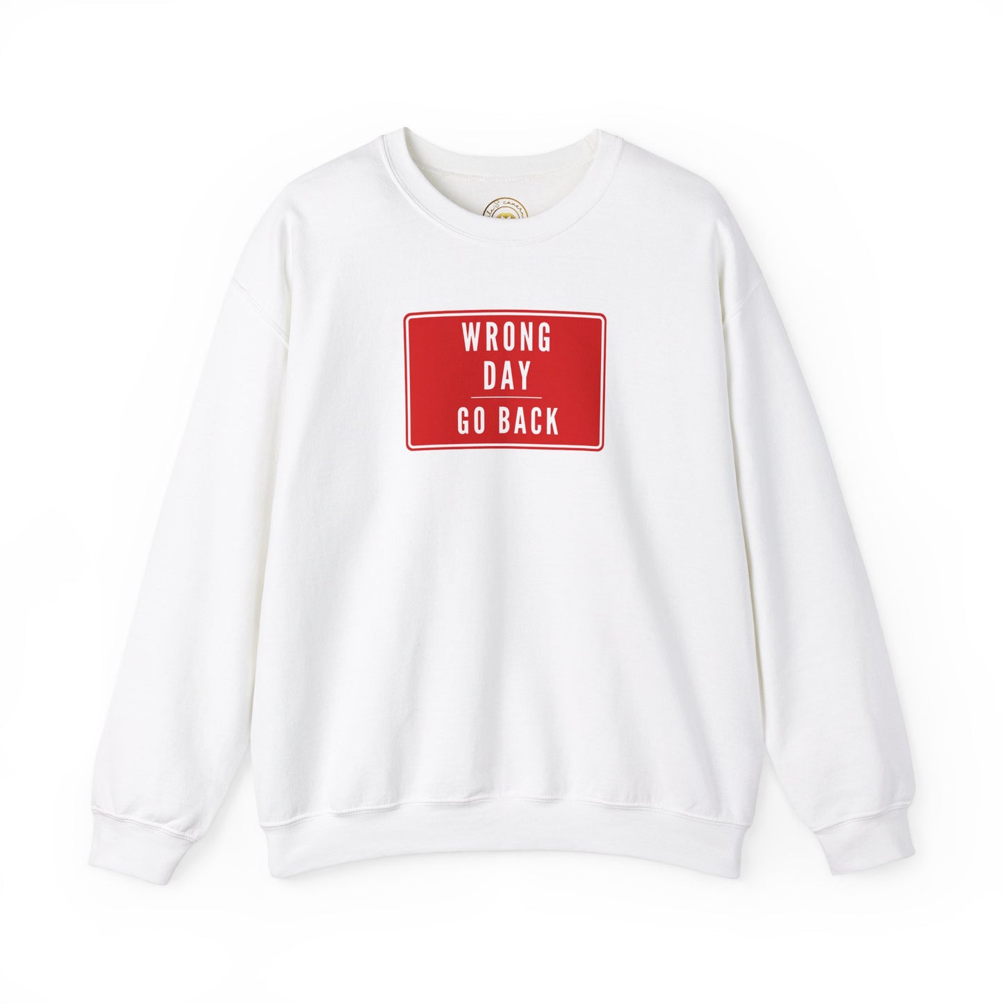 Wrong Day Crewneck